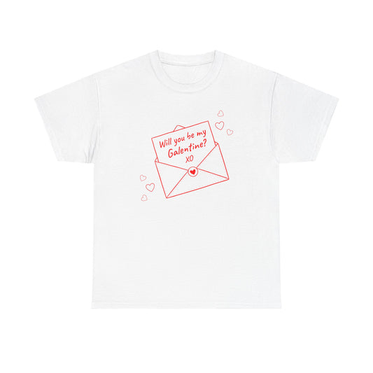 The “Will You Be My Galentine?” T-Shirt