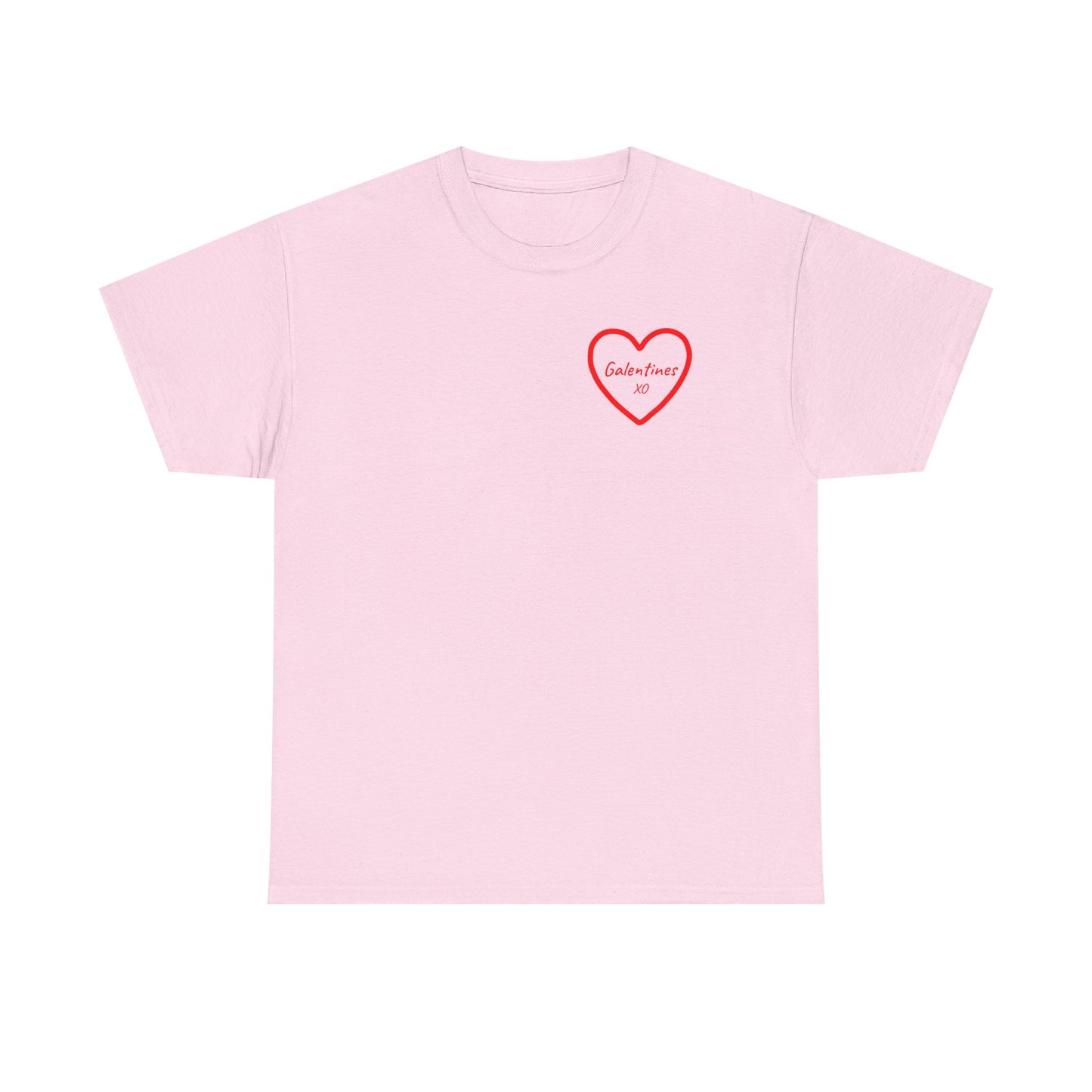 The Galentine’s T-Shirt