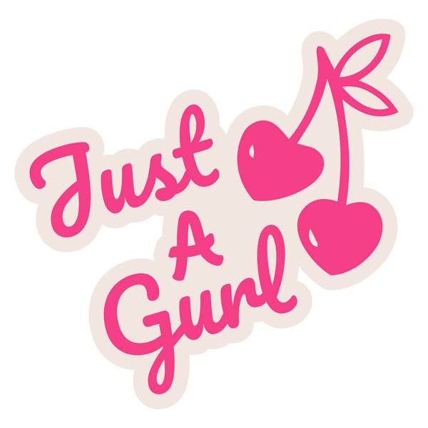 Just A Gurl